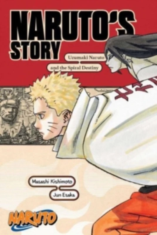 Image of Naruto: Naruto's StoryUzumaki Naruto and the Spiral Destiny Paperback / softback