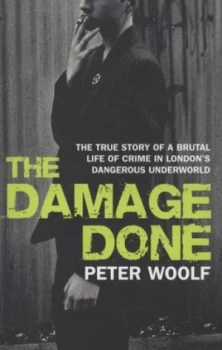Image of The Damage Done by Peter Woolf Paperback