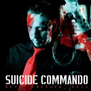 Image of Bind Torture Kill by Suicide Commando CD Album