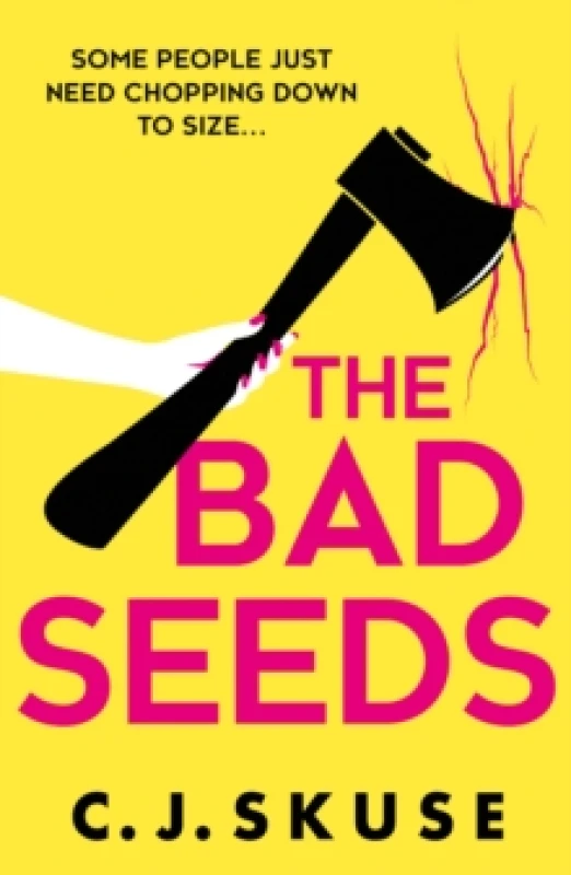 Image of The Bad Seeds. Paperback. By C J Skuse Books