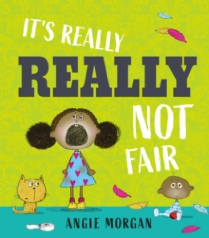 Image of It's Really, Really Not Fair Hardback