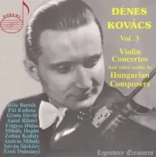 Image of Denes Kovacs: Violin Concertos and Other Works By Hungarian...