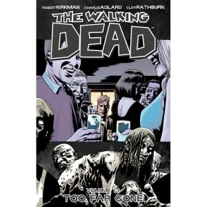 Image of The Walking Dead Volume 13 Too Far Gone