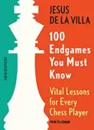 Image of 100 endgames you must know vital lessons for every chess player