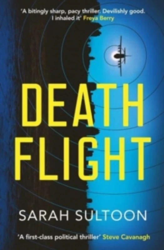 Image of Death Flight : The electrifying, searing new thriller from award-winning ex-CNN news executive Sarah Sultoon Volume 2 Paperback / softback