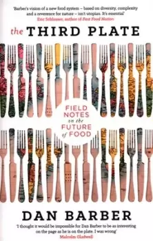 Image of The third plate by Dan Barber