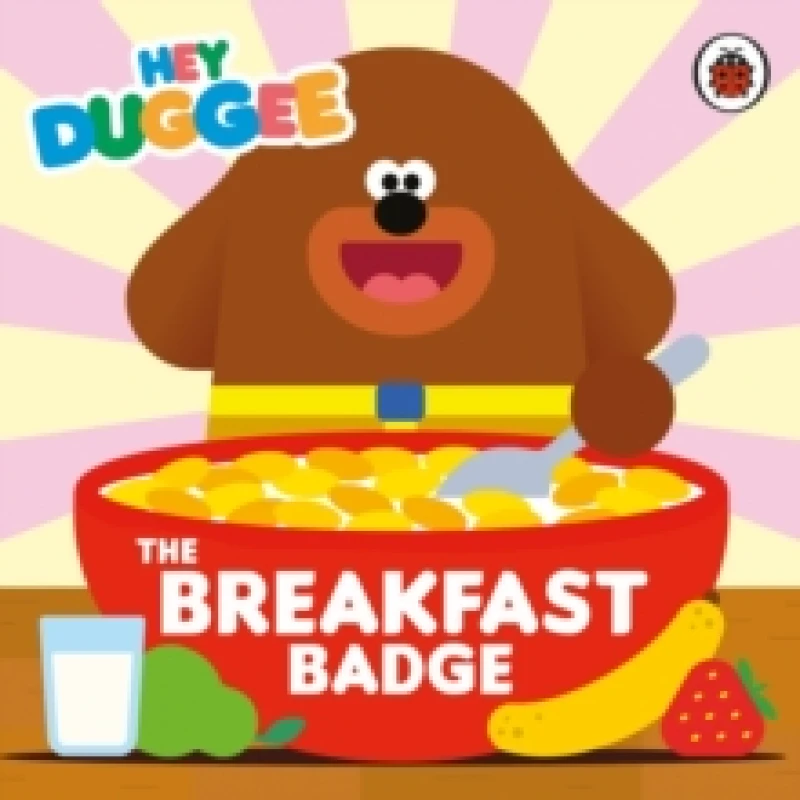 Image of Hey Duggee: The Breakfast Badge Board book