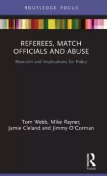 Image of Referees, Match Officials and Abuse : Research and Implications for Policy