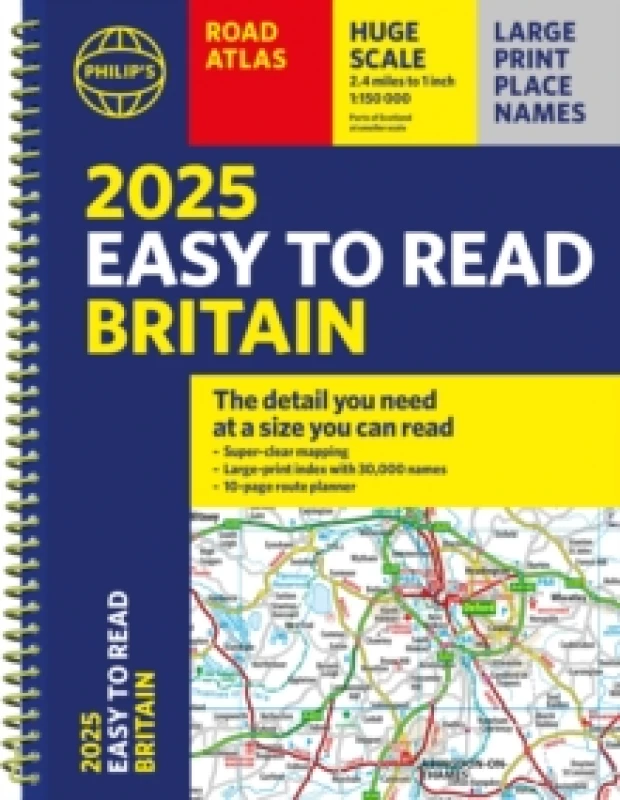 Image of 2025 Philip's Easy to Read Road Atlas of Britain : (A4 Spiral binding) Spiral bound