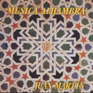 Image of Musica Alhambra by Juan Martin CD Album