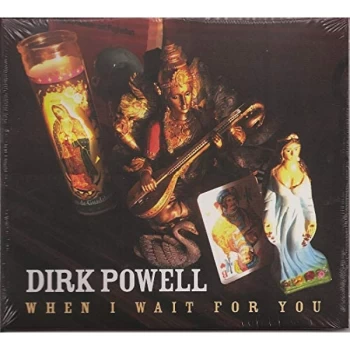 Image of Dirk Powell - When I Wait for You CD