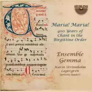 Image of Maria Maria 400 Years of Chant in the Birgittine Order by Ensemble Gemma CD Album