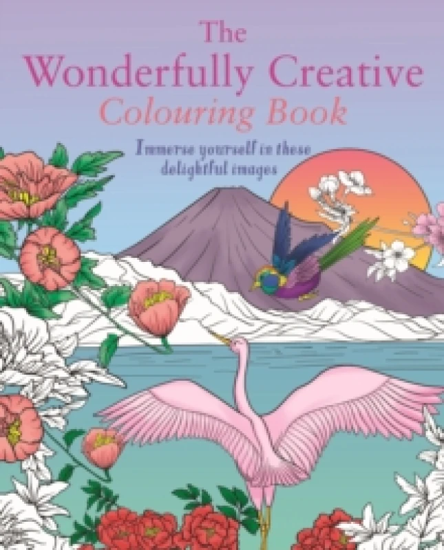 Image of The Wonderfully Creative Colouring Book : Immerse yourself in these delightful images Paperback / softback