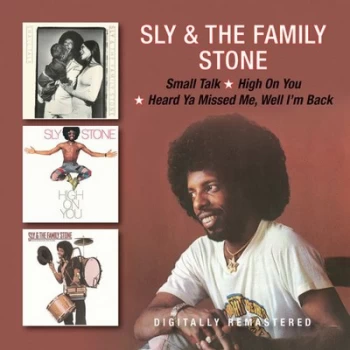 Image of Small Talk/High On You/Heard Ya Missed Me Well Im Back by Sly & The Family Stone CD Album