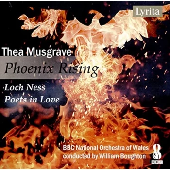 Image of BBC National Orchestra of Wales - Thea Musgrave: Phoenix Rising/Loch Ness/Poets in Love CD