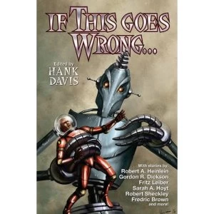 Image of If This Goes Wrong...