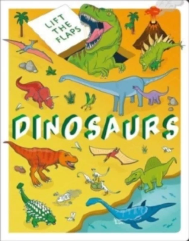 Image of Lift The Flaps: Dinosaurs Board book