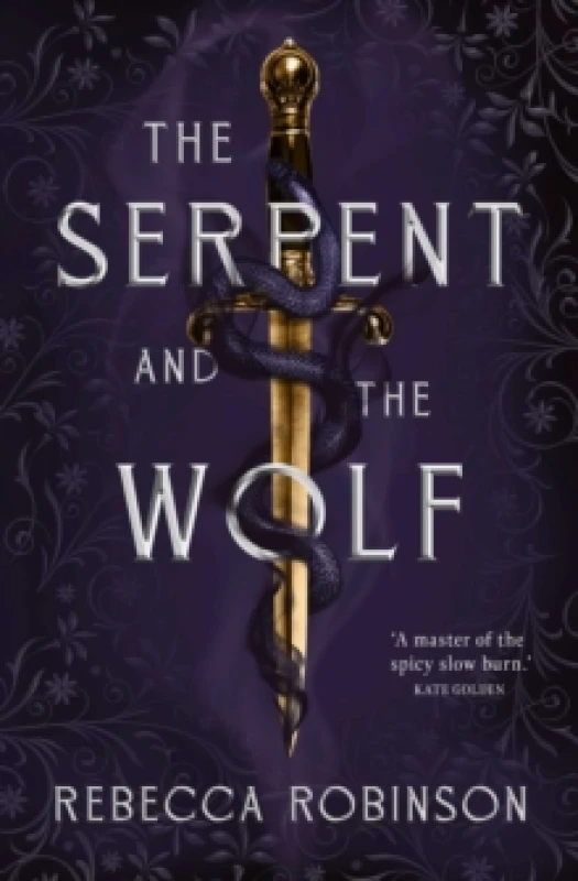 Image of The Serpent and the Wolf : A thrilling romantasy debut combining high-stakes political intrigue and a steamy, slow-burn, enemies-to-lovers romance. Pa