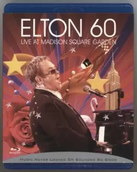 Image of Elton John Elton 60 - Live At Madison Square Garden 2008 UK Bluray 1778052