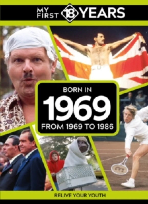 Image of My First 18 Years - Born in 1969 : From 1969 to 1986 Hardback