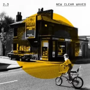 Image of New Clear Waves by 2.3 CD Album