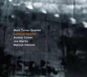 Image of Lathe of Heaven by Mark Turner Quartet CD Album