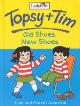 Image of Old Shoes New Shoes by Jean Adamson and Gareth Adamson Hardback