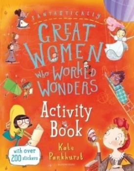Image of Fantastically Great Women Who Worked Wonders Activity Book by Kate Pankhurst