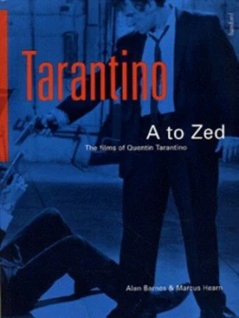 Image of Tarantino a to Zed by Alan Barnes and Marcus Hearn Book