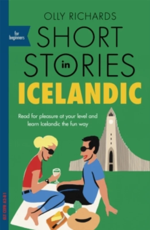 Image of Short Stories in Icelandic for Beginners : Read for pleasure at your level, expand your vocabulary and learn Icelandic the fun way! Paperback / softba