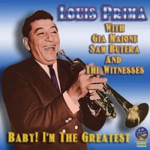 Image of Baby Im the Greatest by Louis Prima CD Album