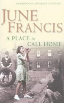 Image of A Place to Call Home by June Francis Paperback