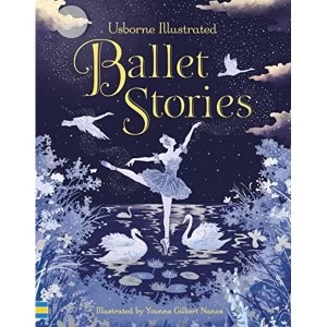 Image of Illustrated Ballet Stories Hardback 2018