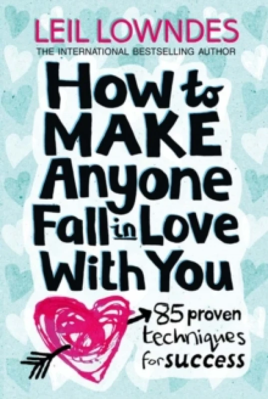 Image of How to Make Anyone Fall in Love With You. Paperback. By Leil Lowndes Books