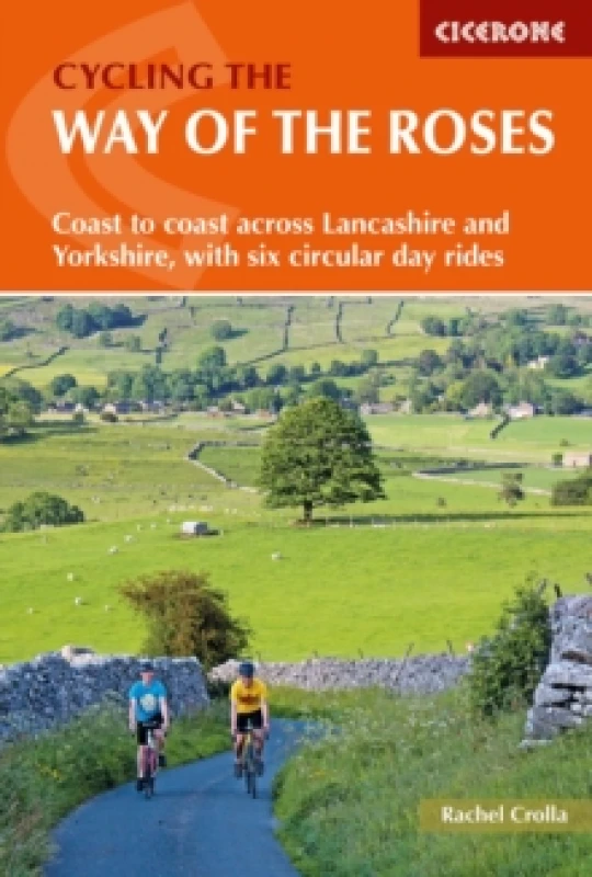 Image of Cycling the Way of the Roses : Coast to coast across Lancashire and Yorkshire, with six circular day rides Paperback / softback