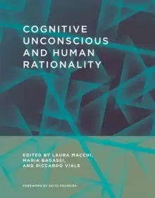 Image of Cognitive Unconscious and Human Rationality