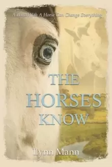 Image of The Horses Know
