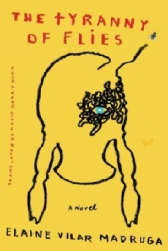 Image of The Tyranny of Flies. Paperback. By Elaine Vilar Madruga Books