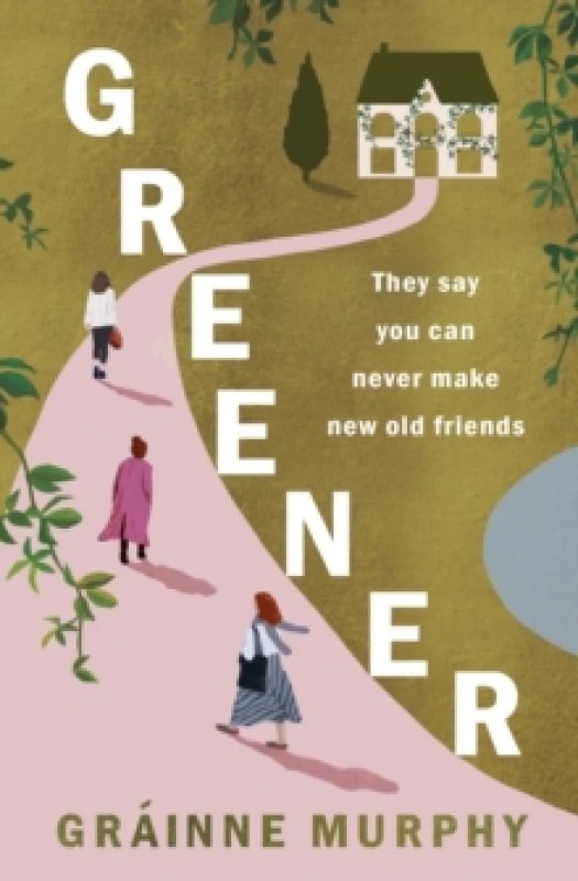 Image of Greener : 'A beautifully crafted novel' Sunday Independent Paperback / softback