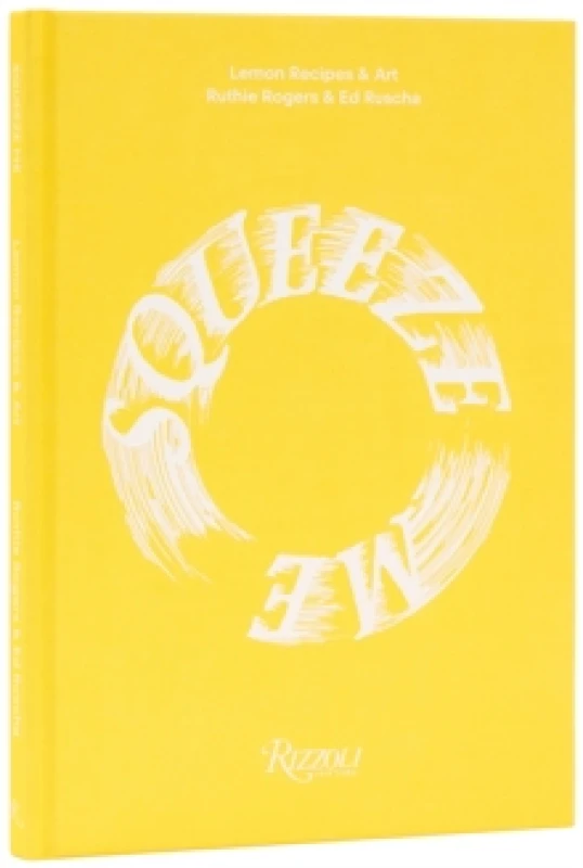 Image of Squeeze Me. Hardback. By Ruthie Rogers Books