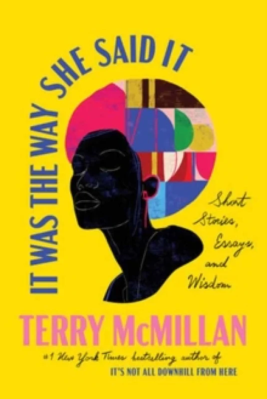Image of It Was the Way She Said It. Hardback. By Terry McMillan Books