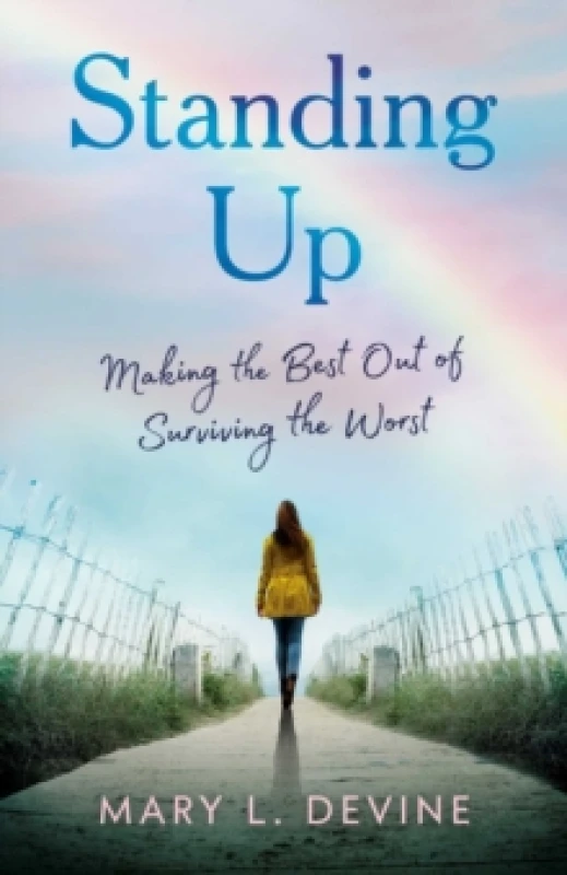 Image of Standing Up : Making the Best Out of Surviving the Worst Paperback / softback