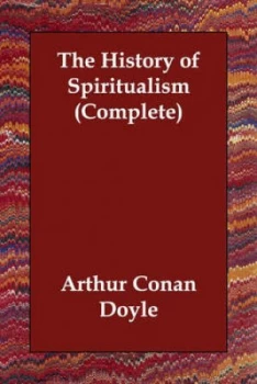 Image of History of Spiritualism complete by Sir Arthur Conan Doyle Book