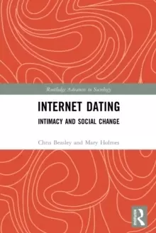 Image of Internet Dating : Intimacy and Social Change