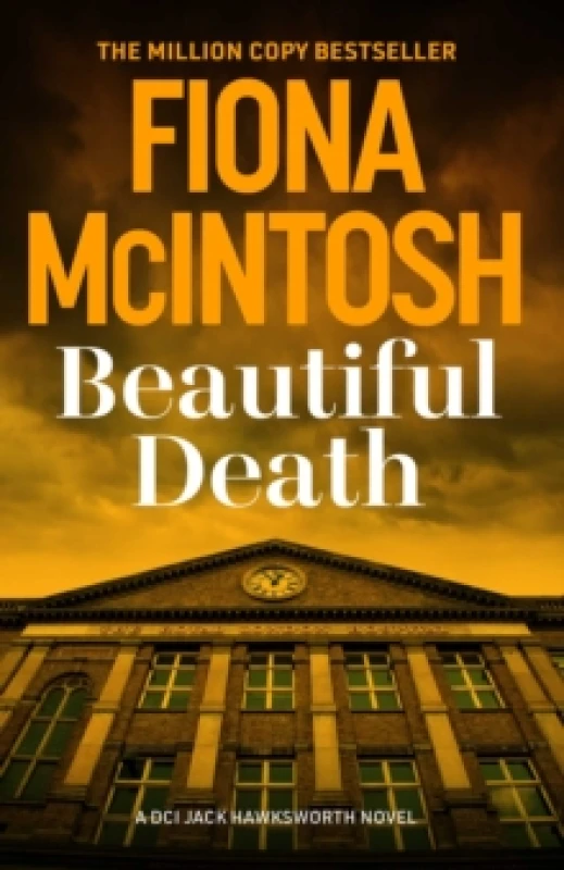 Image of Beautiful Death : An addictive crime thriller featuring DCI Jack Hawksworth and a killer harvesting more than lives (DCI Jack Hawksworth 2) Paperback