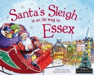 Image of Santas Sleigh Is on Its Way to Essex by Eric James Hardback