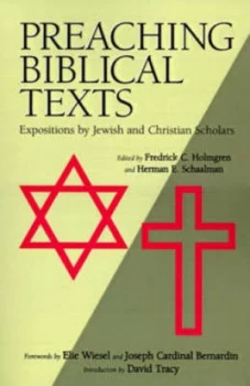 Image of Preaching Biblical Texts by Fredrick Carlson Holmgren and Herman E Schaalman Book