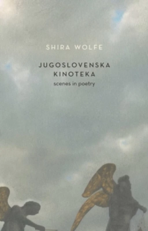 Image of Jugoslovenska Kinoteka. Paperback. By Shira Wolfe Books