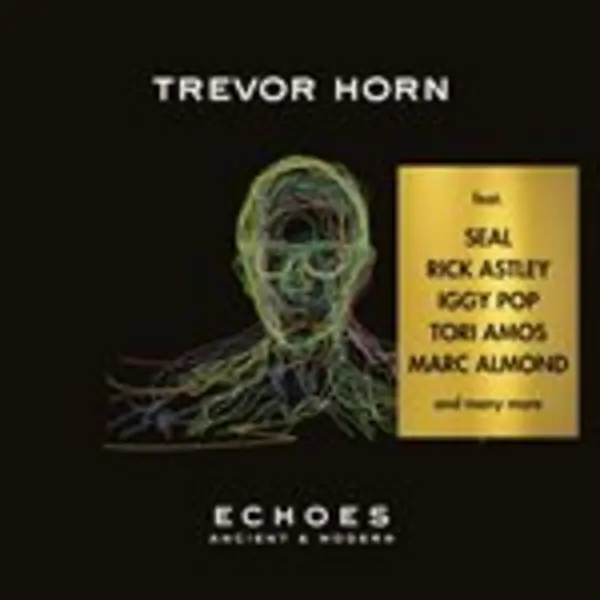 Image of Trevor Horn - Echoes: Ancient & Modern (Music CD)