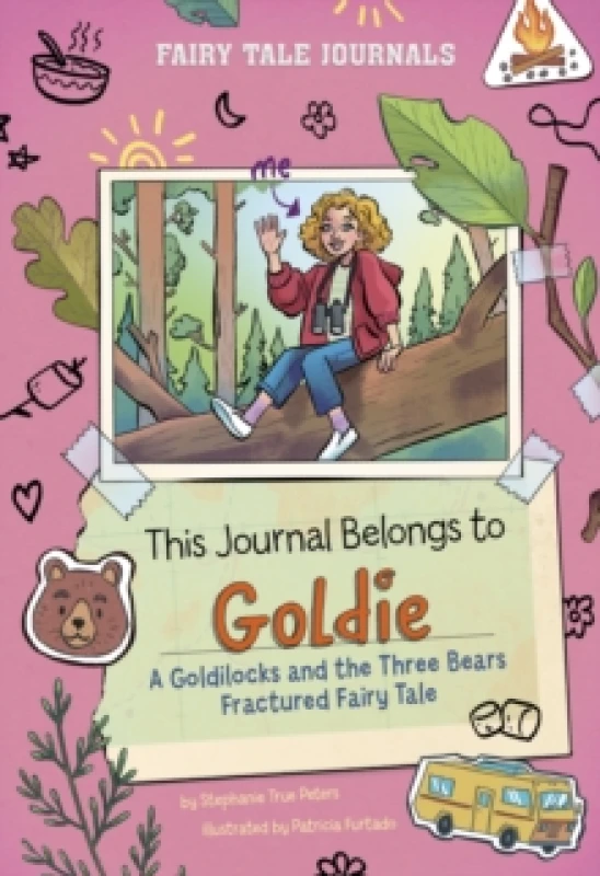 Image of This Journal Belongs to Goldie : A Goldilocks and the Three Bears Fractured Fairy Tale Paperback / softback